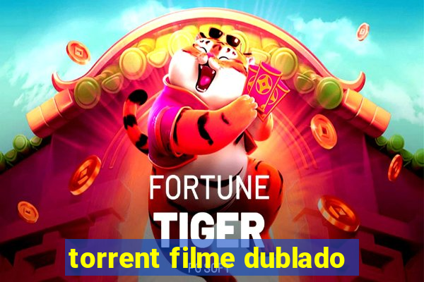 torrent filme dublado